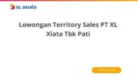 Lowongan Territory Sales PT XL Xiata Tbk Pati