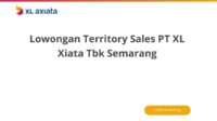 Lowongan Territory Sales PT XL Xiata Tbk Semarang Lowongan Territory Sales PT XL Xiata Tbk Semarang
