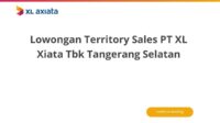 Lowongan Territory Sales PT XL Xiata Tbk Tangerang Selatan